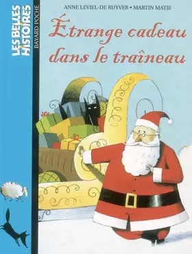 Couverture du produit · Etrange cadeau dans le traîneau