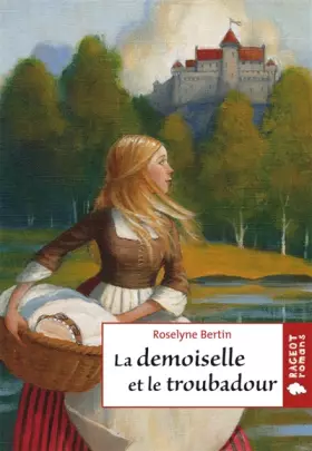 Couverture du produit · La demoiselle et le troubadour