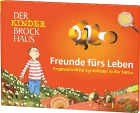 Couverture du produit · Der Kinder Brockhaus Freunde fürs Leben: Ungewöhnliche Symbiosen in der Natur