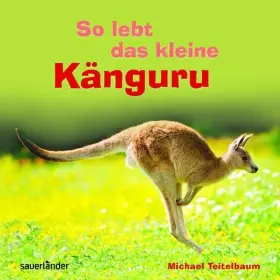 Couverture du produit · So lebt das kleine Känguru (Saueländer - So lebt ...)