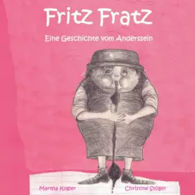 Couverture du produit · Fritz Fratz: Eine Geschichte vom Anderssein