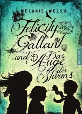 Couverture du produit · Felicity Gallant und Das Auge des Sturms