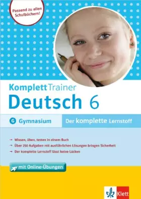 Couverture du produit · Klett Komplett Trainer Deutsch Klasse 6: Deutsch im Gymnasium umfassend üben: Der komplette Lernstoff. Passend zu allen Schulbü