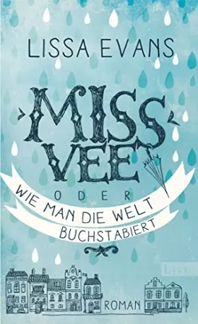Couverture du produit · Miss Vee oder wie man die Welt buchstabiert: Roman
