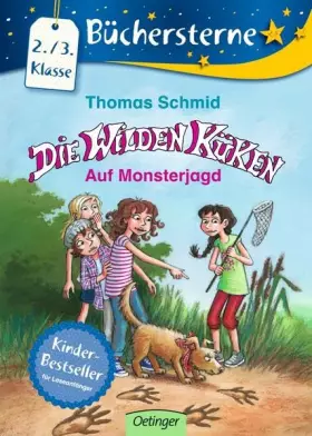 Couverture du produit · Die Wilden Küken. Auf Monsterjagd: 2. / 3. Klasse (Büchersterne)