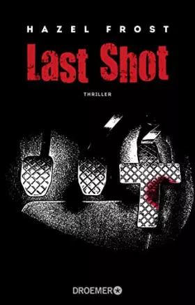 Couverture du produit · Last Shot: Thriller