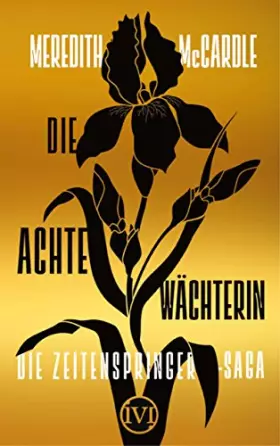 Couverture du produit · Die achte Wächterin: Die Zeitenspringer-Saga 1