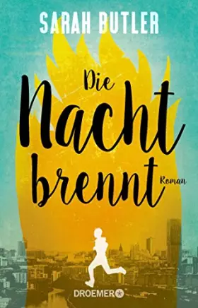 Couverture du produit · Die Nacht brennt: Roman