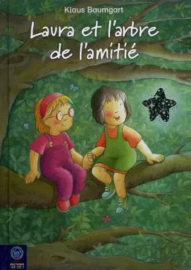 Couverture du produit · Laura et l'arbre de l'amitié