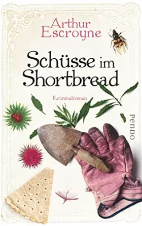 Couverture du produit · Schüsse im Shortbread: Kriminalroman (Arthur-Escroyne-Reihe)