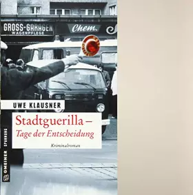 Couverture du produit · Stadtguerilla - Tage der Entscheidung: Tom Sydows 11. Fall (Kommissar Tom Sydow)