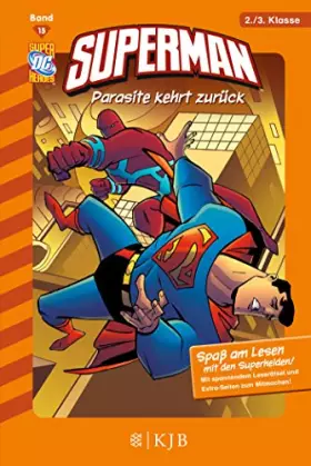 Couverture du produit · Superman: Parasite kehrt zurück: Fischer. Nur für Jungs