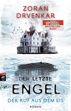 Couverture du produit · Der letzte Engel - Der Ruf aus dem Eis: Roman