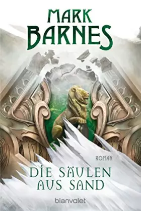 Couverture du produit · Die Säulen aus Sand: Roman (Kampf der Großen Häuser, Band 3)