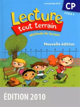 Couverture du produit · Lecture tout terrain CP Manuel de l'élève (édition 2010)