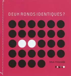Couverture du produit · Deux ronds identiques ?