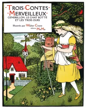 Couverture du produit · Trois contes merveilleux : Cendrillon, Le chat botté et Les trois ours