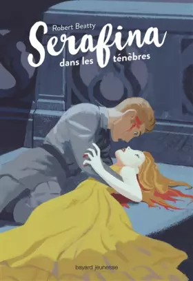 Couverture du produit · Serafina, Tome 03: Serafina dans les ténèbres