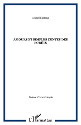 Couverture du produit · Amours et Simples Contes des Forets