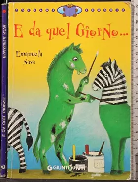 Couverture du produit · E da quel giorno.... Ediz. illustrata