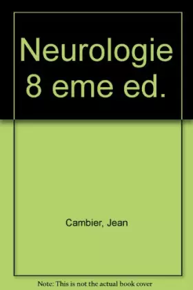 Couverture du produit · NEUROLOGIE 8 EME ED.