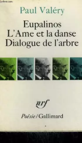 Couverture du produit · Eupalinos suivi de l'ame et la danse suivi de dialogue de l'arbre. collection : poesie.