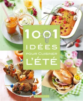 Couverture du produit · 1001 idées pour cuisiner l'été