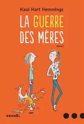 Couverture du produit · La Guerre des mères