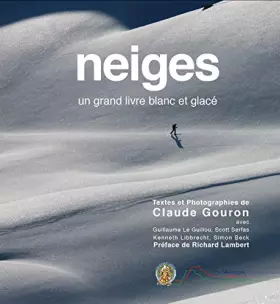 Couverture du produit · Neiges: Un grand livre blanc et glacé
