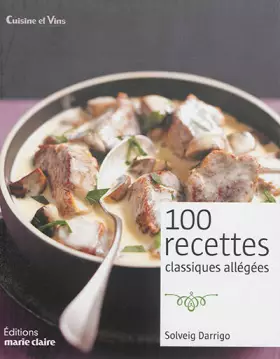 Couverture du produit · 100 recettes classiques allégées