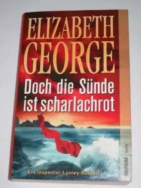 Couverture du produit · Doch die Sünde ist scharlachrot (Ein Inspector-Lynley-Roman)