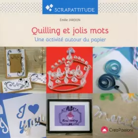Couverture du produit · Quilling et jolis mots