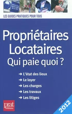 Couverture du produit · Propriétaires-Locataires : Qui paie quoi ?