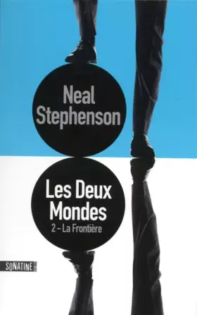 Couverture du produit · Les Deux Mondes / Tome 2 : La Frontière (2)