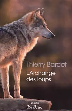 Couverture du produit · L'archange des loups
