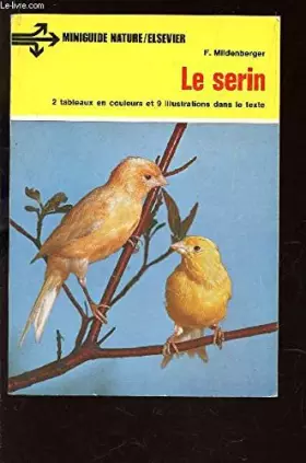 Couverture du produit · Le serin.