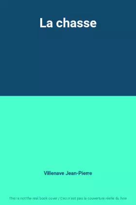 Couverture du produit · La chasse