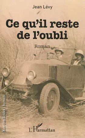 Couverture du produit · Ce qu'il reste de l'oubli: Roman