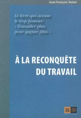 Couverture du produit · A la reconquête du travail
