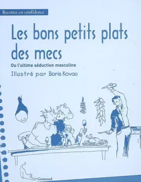 Couverture du produit · Les bons petits plats des mecs