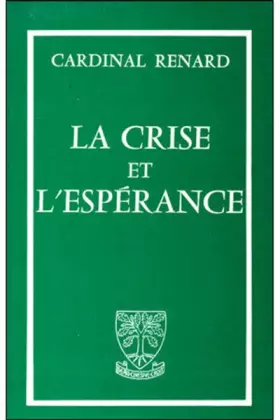 Couverture du produit · La crise et l'espérance