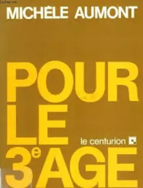 Couverture du produit · Pour le troisième âge : Réalités et chances