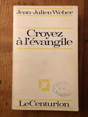 Couverture du produit · Croyez à l' évangile.