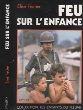 Couverture du produit · Feu sur l'enfance