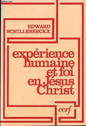 Couverture du produit · Expérience humaine et foi en Jésus Christ