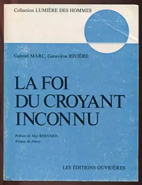 Couverture du produit · La foi du croyant inconnu