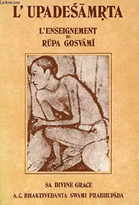 Couverture du produit · L'UPADESAMRTA l'enseignement de RUPA GOSVAMI.