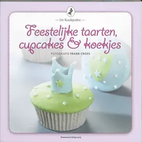 Couverture du produit · Feestelijke taarten, cupcakes en koekjes