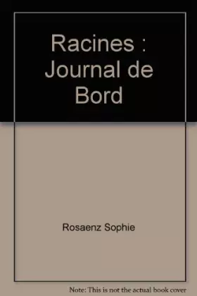 Couverture du produit · Racines : Journal de Bord
