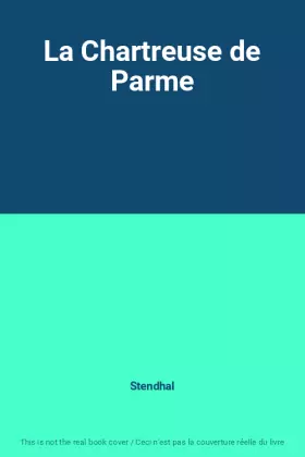 Couverture du produit · La Chartreuse de Parme
